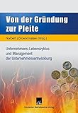 Von der Gründung zur Pleite by 