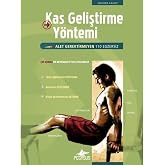 Kas Geliştirme Y&ouml;ntemi: Alet Gerektirmeyen 110 Egzersiz