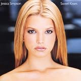 Sweet Kisses by Sony (1999-11-23) - Jessica Simpson