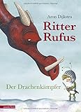 Ritter Rufus: Der Drachenkämpfer by 