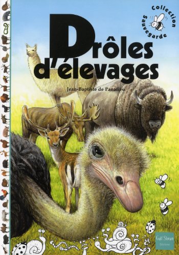 couverture de : Dr&ocirc;les d'&eacute;levages