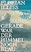 Gerade war der Himmel noch blau: Texte zur Kunst by 