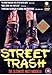Street Trash [DVD]