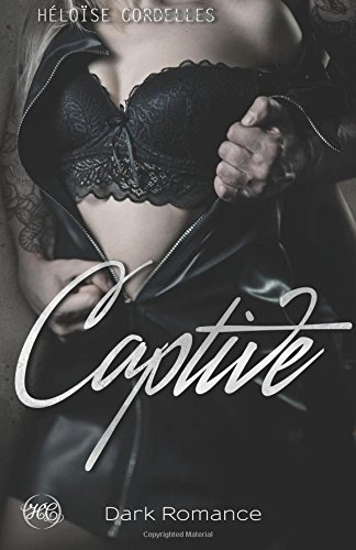 Lire des livres gratuits en ligne sans téléchargement Captive by author 1718688369 EPUB