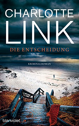 Die Entscheidung: Kriminalroman (German Edition)