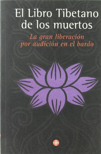El Libro Tibetano de Los Muertos livre