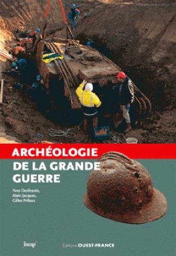 couverture de : Arch&eacute;ologie de la Grande Guerre