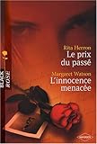 Le prix du passé ; L'innocence menacée
