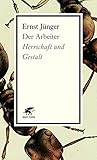 Image de Der Arbeiter: Herrschaft und Gestalt