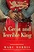 A Great and Terrible King - Edward I and the Forging of Britain by