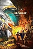 Drachenreif: Die Ahkis-Trilogie, Buch 1 by Conan Reed