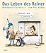 Das Leben des Rainer: Behinderte Cartoons 3 by