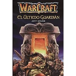 Warcraft. El último guardián