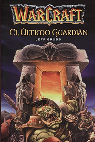 Warcraft. El último guardián