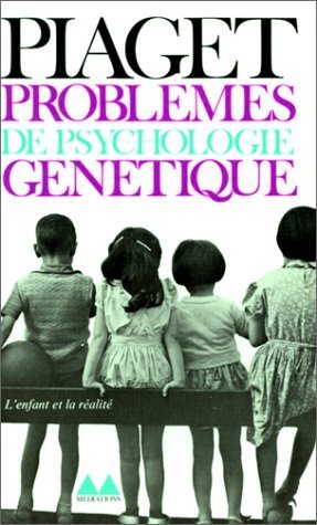 Problèmes de psychologie génétique de Jean Piaget (5 avril 1972) Poche gratuit Problèmes de psychologie génétique de Jean Piaget (5 avril 1972) Poche gratuit
