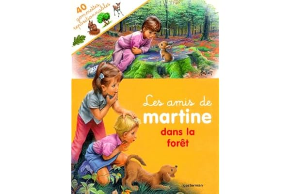 Les amis de martine dans la foret (avec gommettes)
