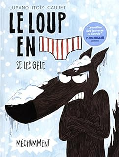 jaquette livre Le Loup en slip - tome 2 - Le Loup en slip se les gèle méchamment