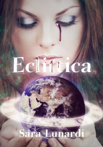 Download Eclittica (Eclittica Saga Vol. 1) Download Eclittica (Eclittica Saga Vol. 1)
