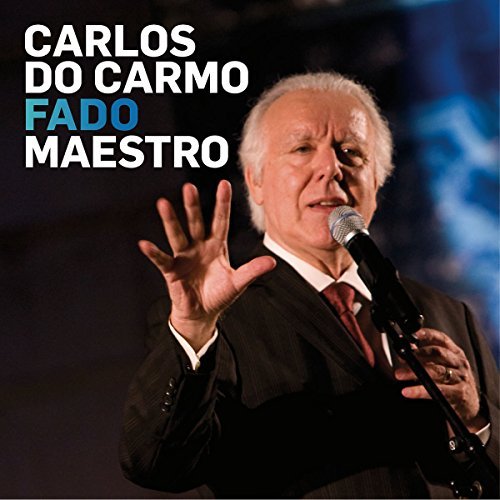 Preisvergleich Produktbild FADO MAESTRO by Carlos Do Carmo (2008-11-11)