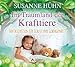 Im Traumland der Krafttiere: Fantasiereisen für Schutz und Geborgenheit by 