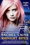 Midnight Bites: Stories of the Morganville Vampires by Rachel Caine