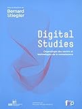 Digital studies : Organologie des savoirs et technologies de la connaissance