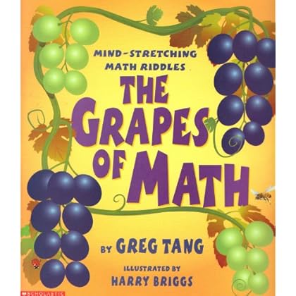 The Grapes of Math: Mind Stretching Math Riddles The Grapes of Math: Mind Stretching Math Riddles