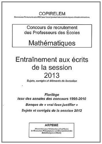 Download Entraînement aux écrits de la session 2013 : Sujets, corrigés et éléments de formation Download Entraînement aux écrits de la session 2013 : Sujets, corrigés et éléments de formation