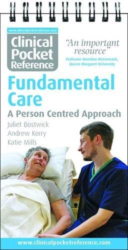 Clinical Pocket Reference: Fundamental Care: A Person Centred Approach
