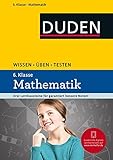 Image de Wissen – Üben – Testen: Mathematik 6. Klasse: Ideal zur Vorbereitung auf Klassenarbeiten. Für