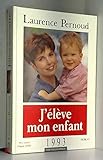 J'élève mon enfant