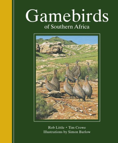 Gamebirds of Southern Africa (English Edition) livre