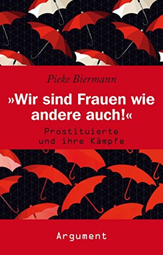 'Wir sind Frauen wie andere auch!': Prostituierte und ihre Kämpfe