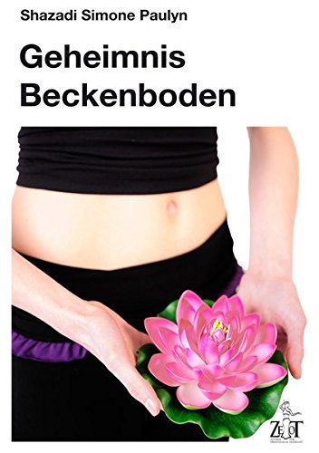 Cover zum Buch Geheimnis Beckenboden: Hebe den Schat...