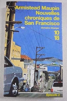 10 X 18 Nouvelles chroniques de San Francisco
