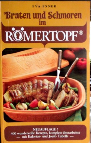 Download Braten und Schmoren im Römertopf - 400 Gerichte Download Braten und Schmoren im Römertopf - 400 Gerichte