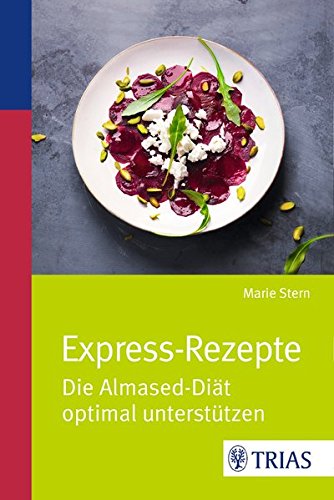 Download Express-Rezepte: Die Almased-Diät optimal unterstützen Download Express-Rezepte: Die Almased-Diät optimal unterstützen