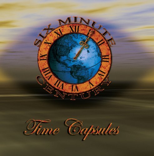Preisvergleich Produktbild Time Capsules by Six Minute Century (2008-03-18)
