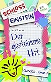 Schloss Einstein - Band 7: Der gestohlene Hit: Roman by