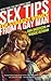 Sex Tips For Straight Women from a Gay Man by Dan Anderson, Maggie Berman