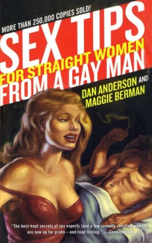 Sex Tips For Straight Women from a Gay Man