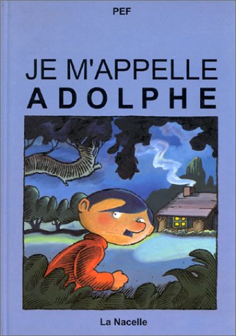 couverture de : JE M'APPELLE ADOLPHE