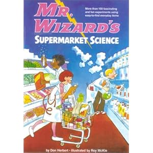 Mr Wizard's Supermarket Science