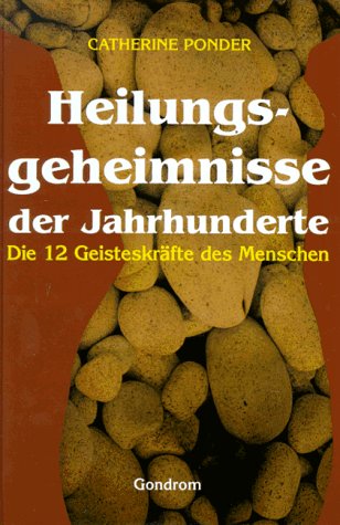 Download Heilungsgeheimnisse der Jahrhunderte