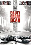 Pauly Shore Is Dead - Sean Penn