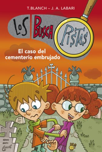 Book's Cover of El caso del cementerio embrujado (Serie Los BuscaPistas 4)