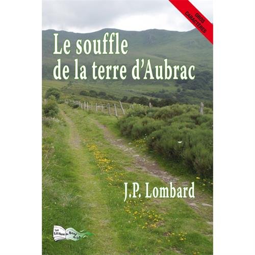 couverture de : Le souffle de la terre d'Aubrac