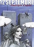12 septembre : L'Amérique d'après