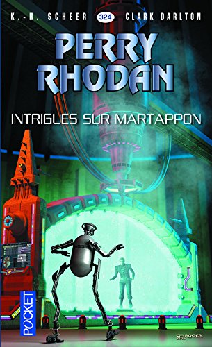 Book's Cover ofPerry Rhodan n324 Intrigues sur Martappon 1