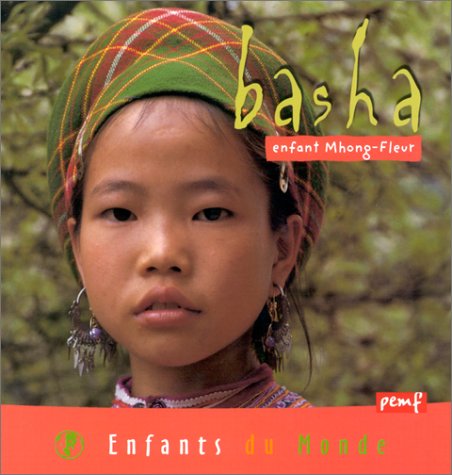 couverture de : Basha enfant Mhong- fleur